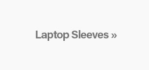 Laptop Sleeves